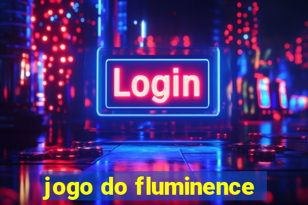 jogo do fluminence